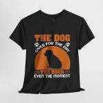 Dog Lover Unisex Heavy Cotton Tee - "The Dog Lives for the Day" Graphic T-Shirt