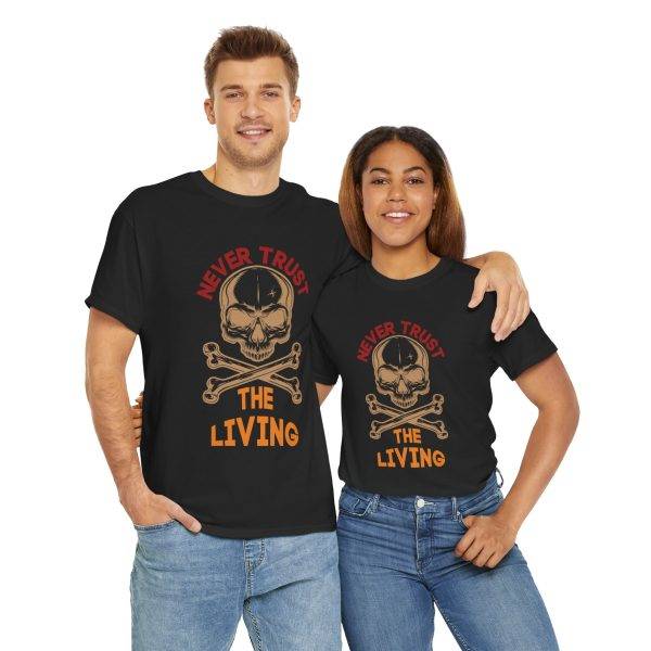 Never Trust the Living Skull Typography Unisex Heavy Cotton Tee | Casual Graphic T-Shirt for Halloween Lovers