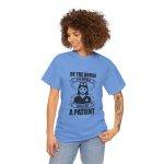 Nurse Appreciation Women Heavy Cotton Tee - "Be The Nurse You Would Want as a Patient"