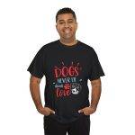 Unisex Heavy Cotton Tee - 'Dogs Never Lie About Love' - Pet Lover's Tee