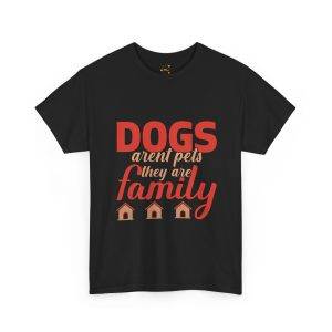 Unisex Heavy Cotton Tee - "Dogs Aren't Pets, They Are Family"