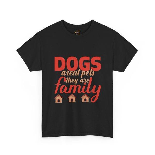 Unisex Heavy Cotton Tee - "Dogs Aren't Pets, They Are Family"