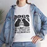 Funny Dog Lover's Tee - "Dogs Do Speak But Only to Those Who Know How to Listen"