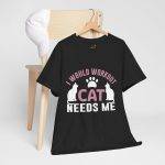 Cat Workout Unisex Heavy Cotton Tee - I Would Workout If Cat Needs Me