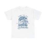 Summer Time To Fo Beach White Color T-Shirt For Unisex Heavy Cotton Tee