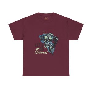 Let's do science maroon color Tshirt For Unisex Heavy Cotton Tee