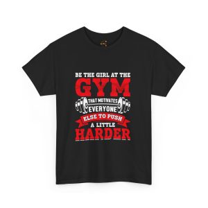 Motivational Gym Tee for Fitness Enthusiasts - 'Be the Girl at the Gym'